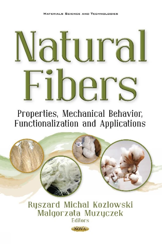 Natural Fibers: Properties, Mechanical Behavior, Functionalization & Applications