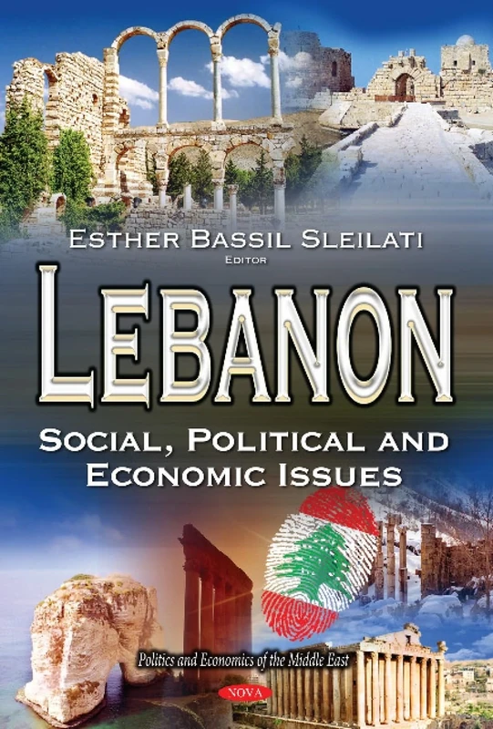 Lebanon: Social, Political & Economic Issues (Politics and Economics of the Middle East)