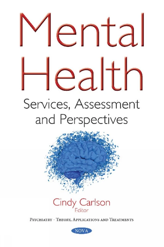 Mental Health: Services, Assessment & Perspectives
