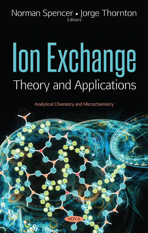 Ion Exchange: Theory & Applications (Analytical Chemistry and Microchemistry)