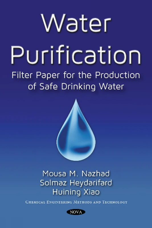 Water Purification: Filter Paper for the Production of Safe Drinking Water (Chemical Engineering Methods a)