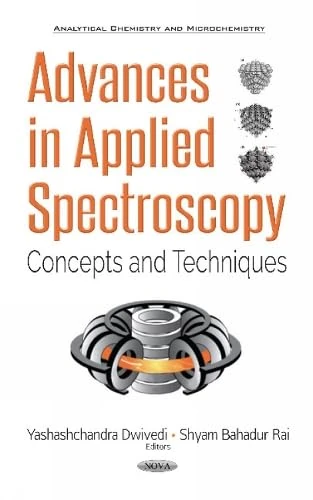 Advances in Applied Spectroscopy: Concepts & Techniques (Analytical Chemistry and Microchemistry)