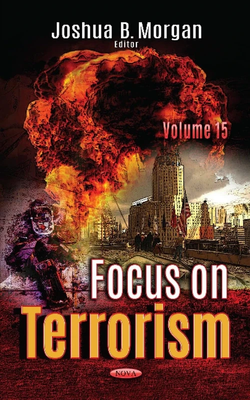 Focus on Terrorism: Volume 15