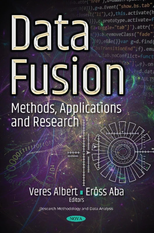 Data Fusion: Methods, Applications & Research (Research Methodology and Data Analysis)