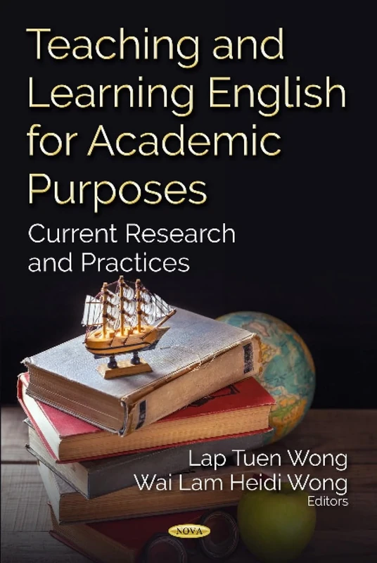 Teaching and Learning English for Academic Purposes: Current Research and Practices (Languages and Linguistics)