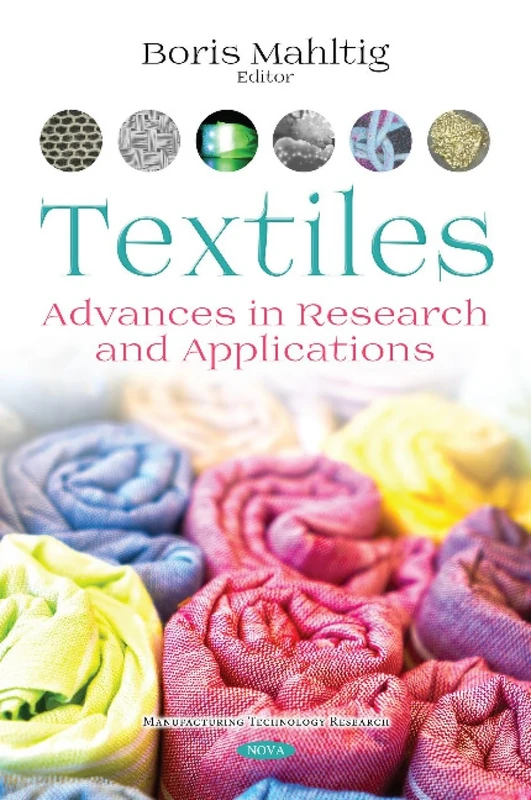 Textiles: Advances in Research and Applications (Manufacturing Technology Research)
