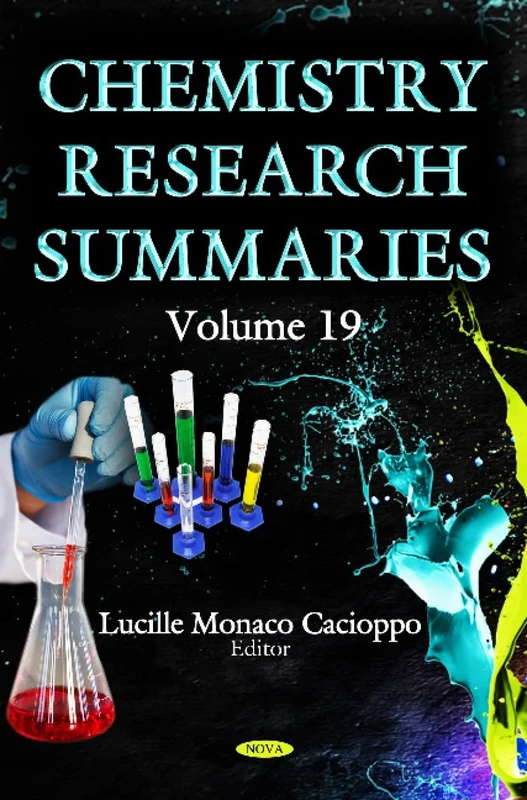 Chemistry Research Summaries. Volume 19