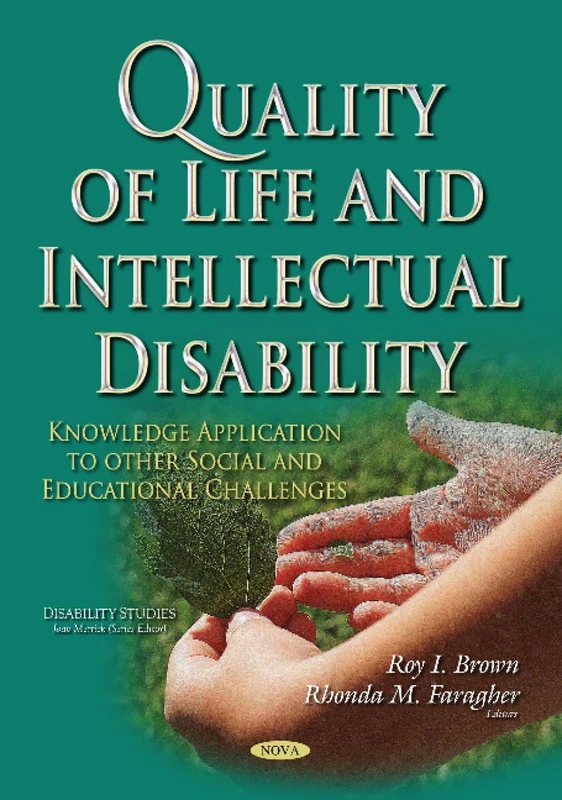 Quality of Life and Intellectual Disability: Knowledge Application to Other Social and Educational Challenges (Disability Studies)