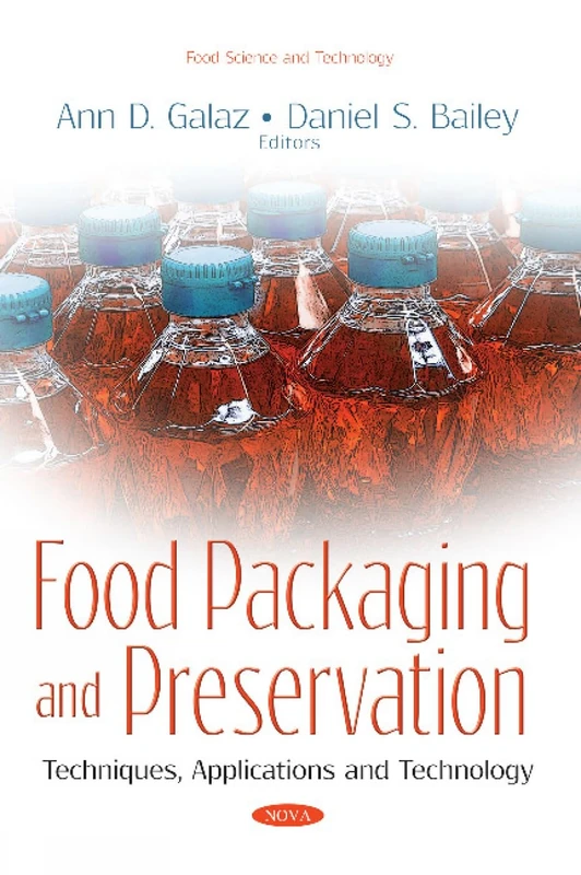 Food Packaging and Preservation: Techniques, Applications and Technology (Food Science and Technology)