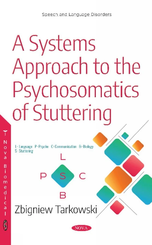 A Systems Approach to the Psychosomatics of Stuttering - Book