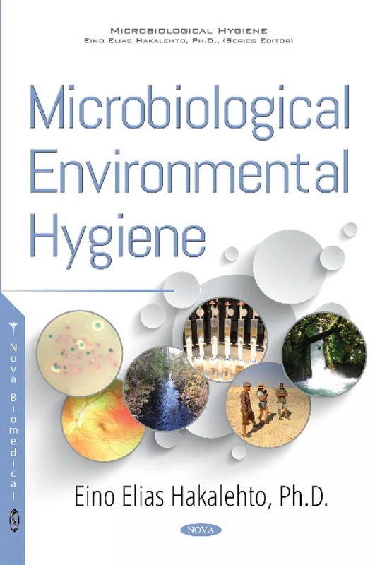 Microbiological Environmental Hygiene (Microbiological Hygiene Series)