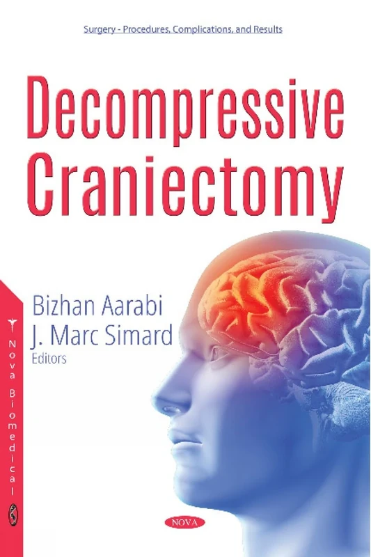 Decompressive Craniectomy (Surgery - Procedures, Complications, and Results Series)