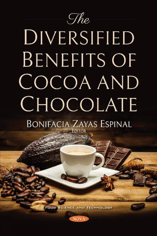 The Diversified Benefits of Cocoa and Chocolate (Food Science and Technology)
