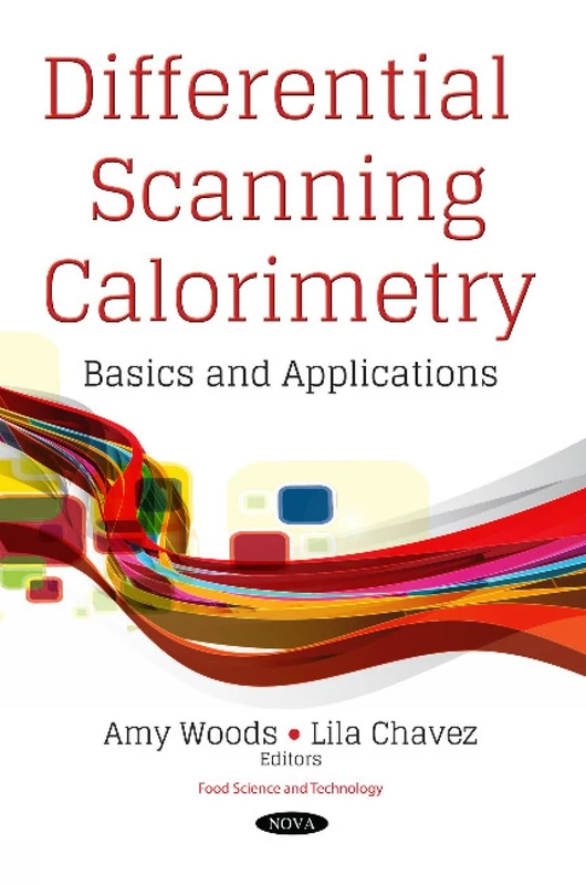 Differential Scanning Calorimetry: Basics and Applications (Food Science and Technology)