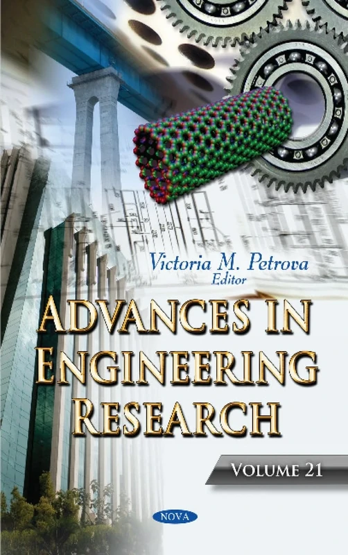 Advances in Engineering Research. Volume 21 (Advances in Engineering Research)