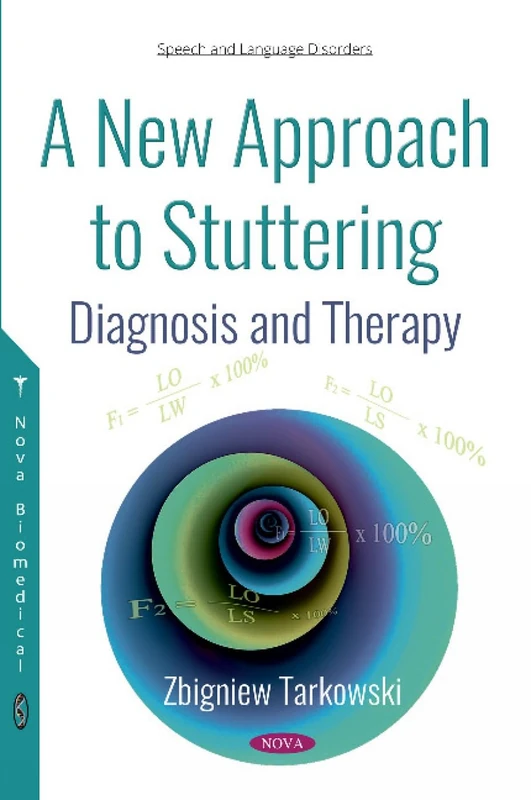 New Approach to Stuttering: Diagnosis & Therapy (Speech and Language Disorders)