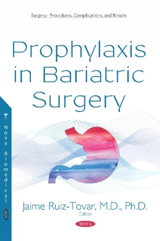 Prophylaxis in Bariatric Surgery