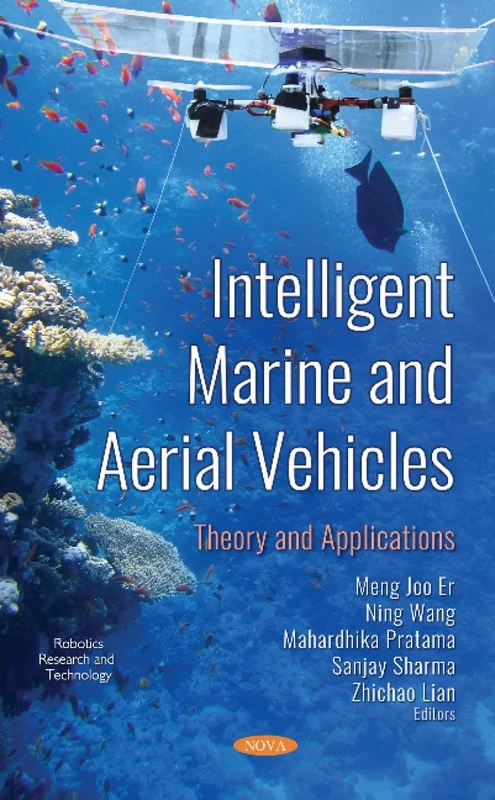 Intelligent Marine Vehicles: Theory and Applications (Robotics Research and Technology)