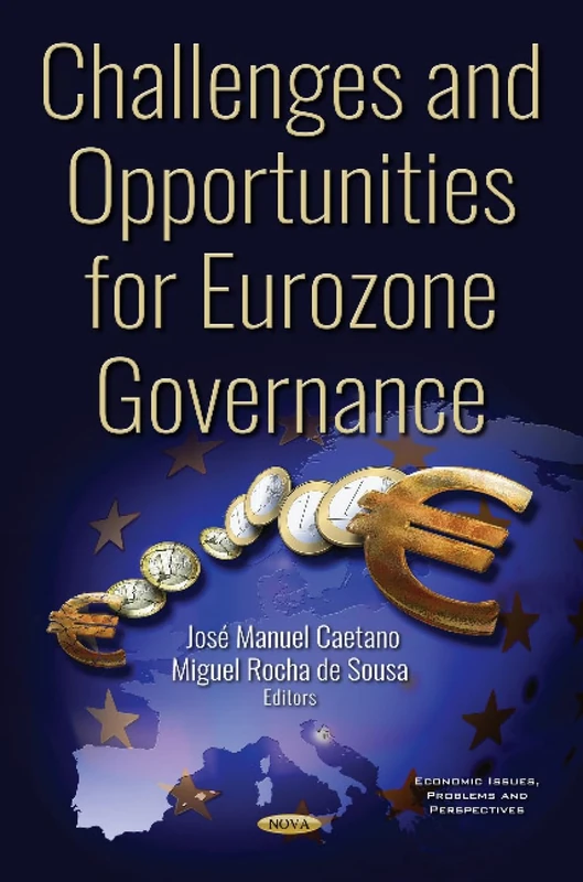 Challenges and Opportunities for the Eurozone Governance