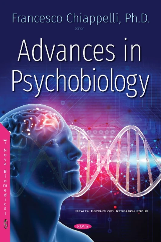 Advances in Psychobiology (Health Psychology Research Focus Series)
