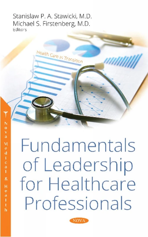 Fundamentals of Leadership for Healthcare Professionals (Health Care in Transition)