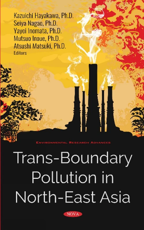 Trans-boundary Pollution in North-east Asia (Environmental Researh Advances)