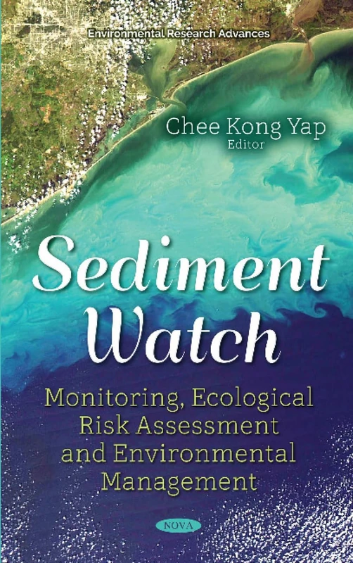 Sediment Watch: Monitoring, Ecological Risk Assessment and Environmental Management