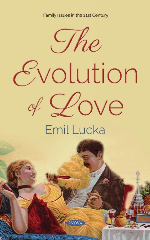 The Evolution of Love (Family Issues in the 21st Century Series) - Image 1