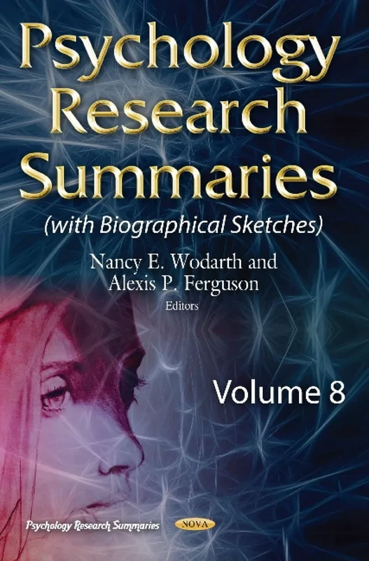 Psychology Research Summaries. Volume 8 (Psychology Research Summaries) (9psychology Research Summaries)