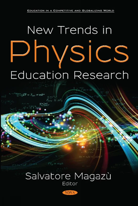 New Trends in Physics Education Research (Education in a Competitive and Globalizing World)