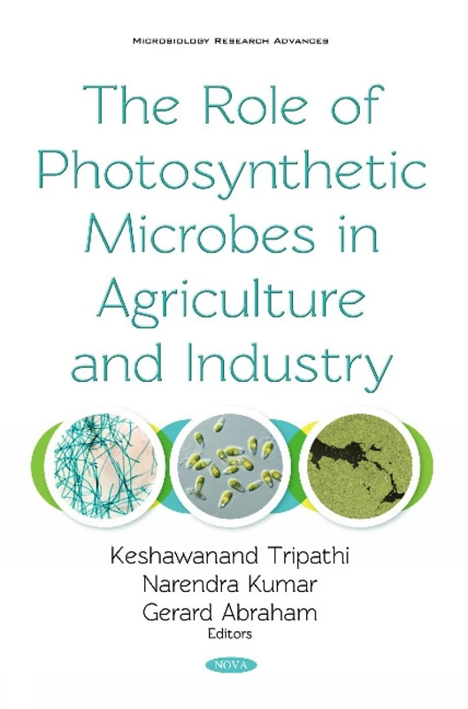 Photosynthetic Microbes in Agriculture and Industry Book