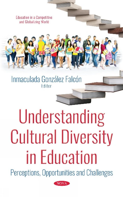 Understanding Cultural Diversity in Education: Perceptions, Opportunities and Challenges (Education in a Competitive and Globalizing World) - Image 1