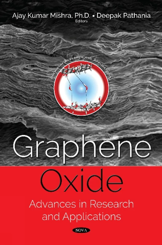Graphene Oxide: Advances in Research and Applications (Chemistry Research and Applications)