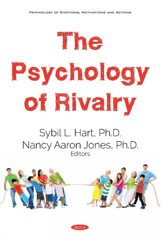 The Psychology of Rivalry (Psychology of Emotions, Motivations and Actions)