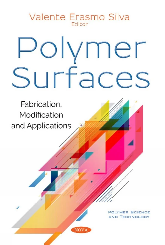 Polymer Surfaces: Fabrication, Modification and Applications (Polymer Science and Technology)