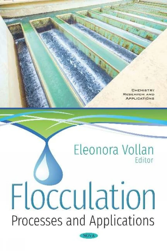 Flocculation: Processes and Applications (Chemistry Research and Applications)