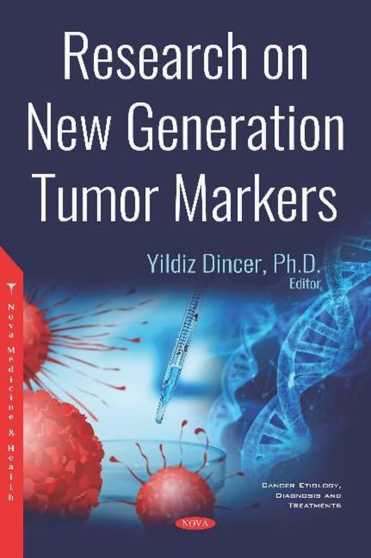 Research on New Generation Tumor Markers - Nova Science Publishers