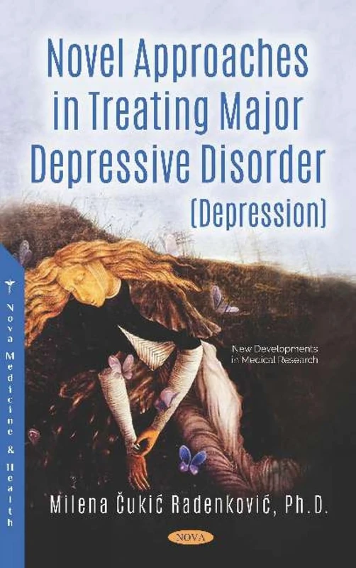 Novel Approaches in Treating Major Depressive Disorder Book
