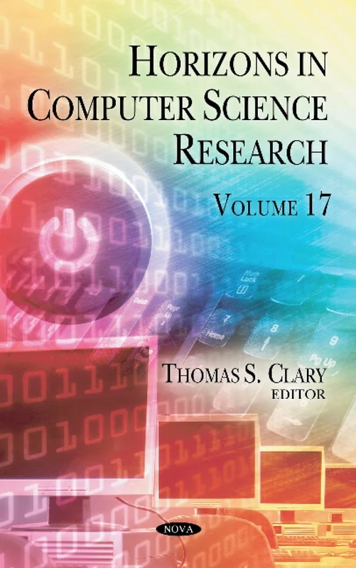 Horizons in Computer Science Research. Volume 17 (Horizons in Computer Science)