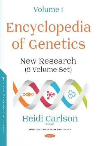 Encyclopedia of Genetics: New Research (8 Volume Set)
