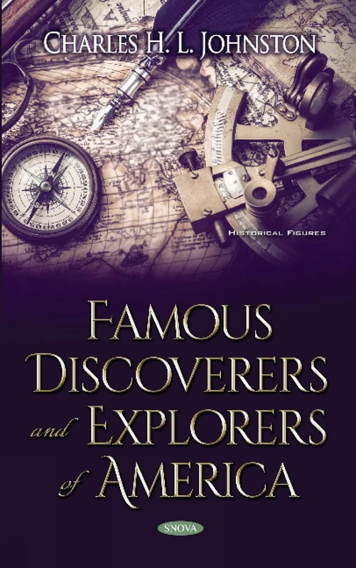 Famous Discoverers and Explorers of America (Historical Figures)