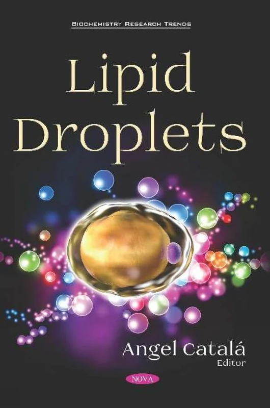 Lipid Droplets (Biochemistry Research Trends)