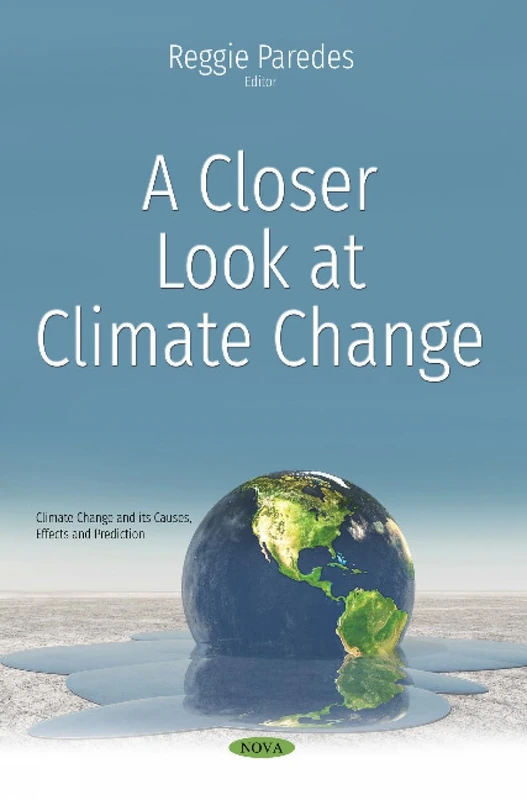 A Closer Look at Climate Change (Climate Change and its Causes, Effects and Prediction) - Image 1