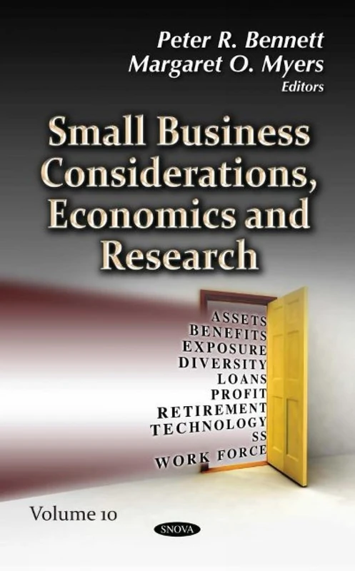 Small Business Considerations, Economics and Research Vol 10
