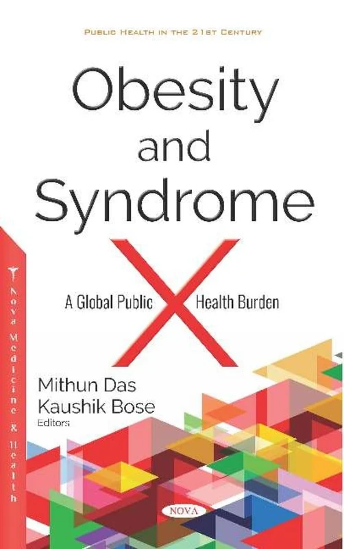 Obesity and Syndrome X: A Global Public Health Burden: 10