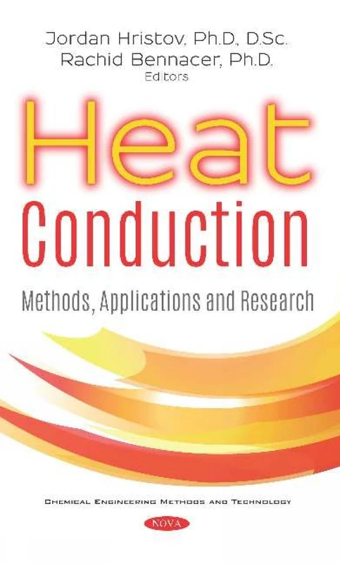 Heat Conduction: Methods, Applications and Research (Chemical Engineering Methods and Technology)