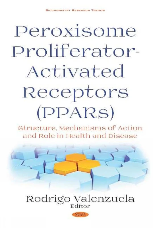 Peroxisome Profilerator-Activated Receptors (PPARs): Structure, Mechanisms of Action and Role in Health and Disease