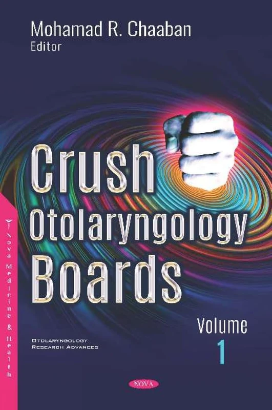 Crush Otolaryngology Boards: Volume 1