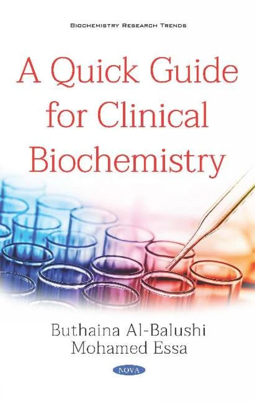 A Quick Guide for Clinical Biochemistry (Biochemistry Research Trends)