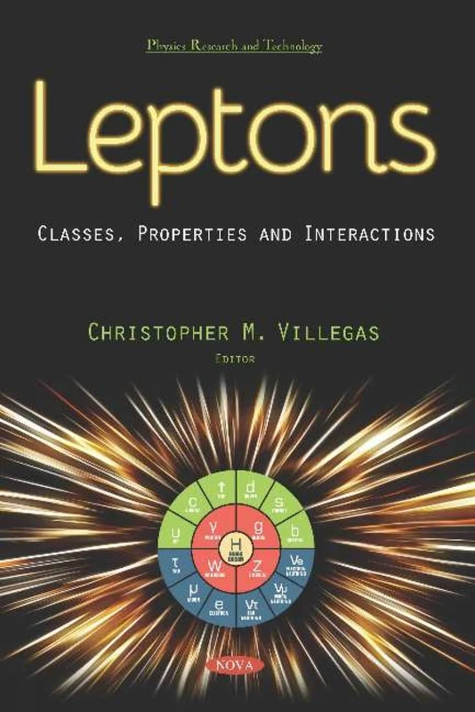 Leptons: Classes, Properties and Interactions - Image 1